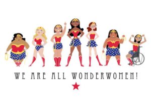 "We Are All Wonder Women!"